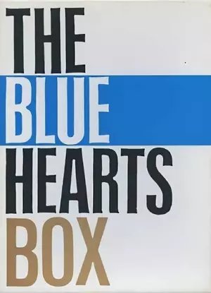 ブルーハーツ・ボックス/THE BLUE HEARTS/ザ・ブルーハーツ｜日本の